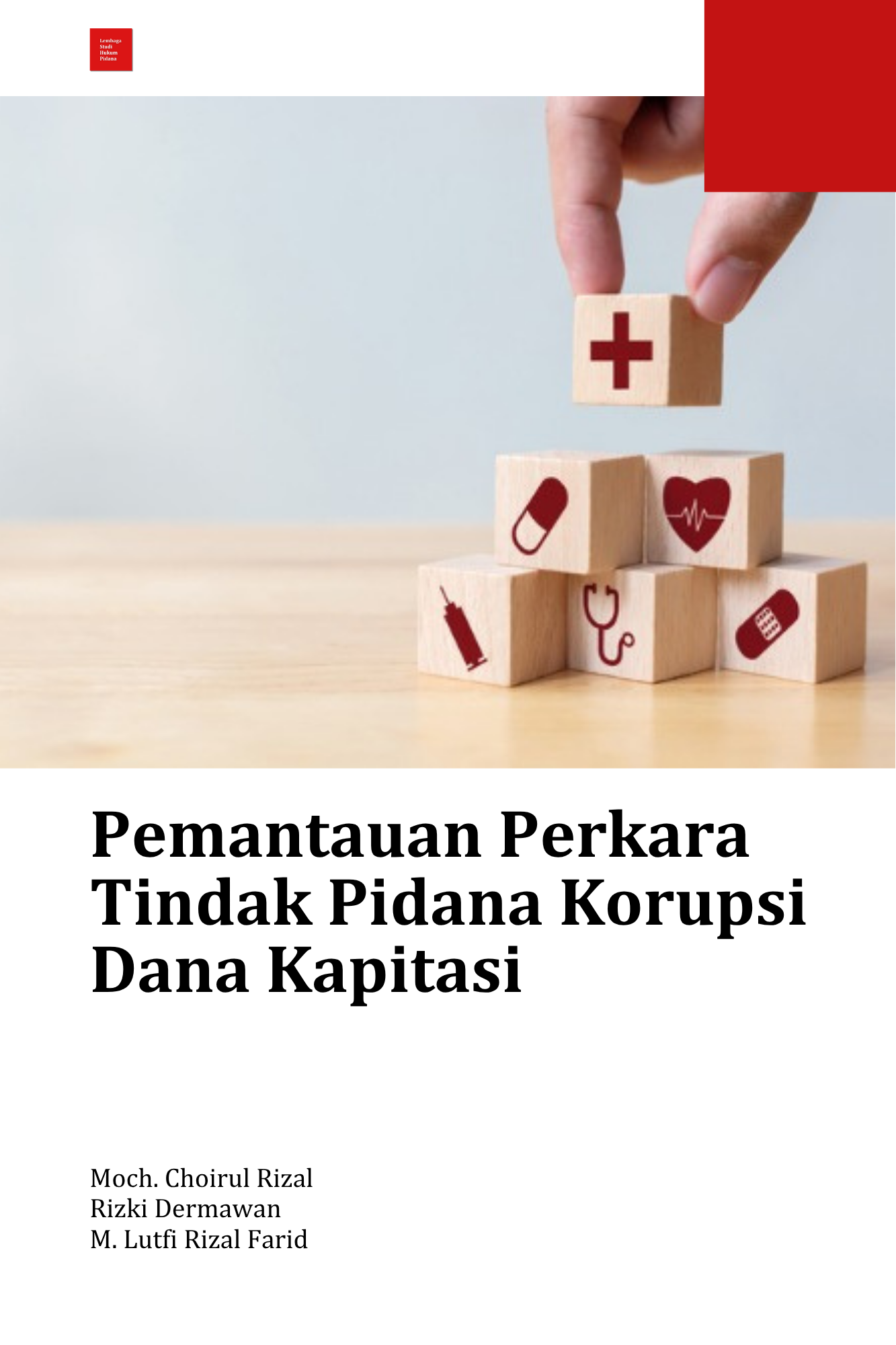 Pemantauan Perkara Tindak Pidana Korupsi Dana Kapitasi